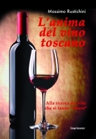 L’anima del vino toscano